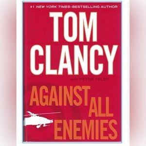 Tom Clancy “Against All Enemies” Hardcover Bestseller Book